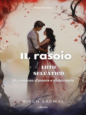 cover image of Il rasoio e il loto selvatico